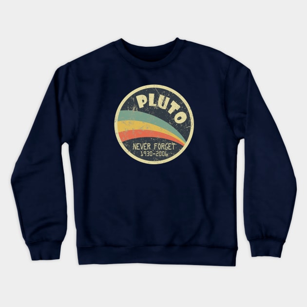 Never Forget Planet Pluto Crewneck Sweatshirt by Etopix